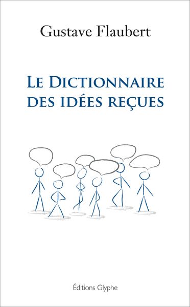 Produktbild: Le dictionnaire des id&eacute;es re&ccedil;ues