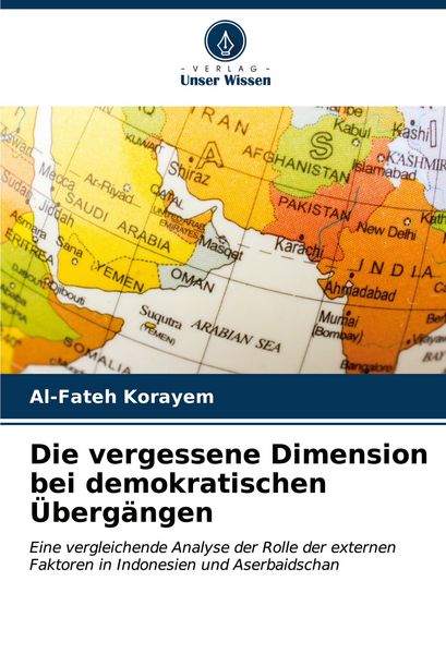 Produktbild: Die vergessene Dimension bei demokratischen &Uuml;berg&auml;ngen