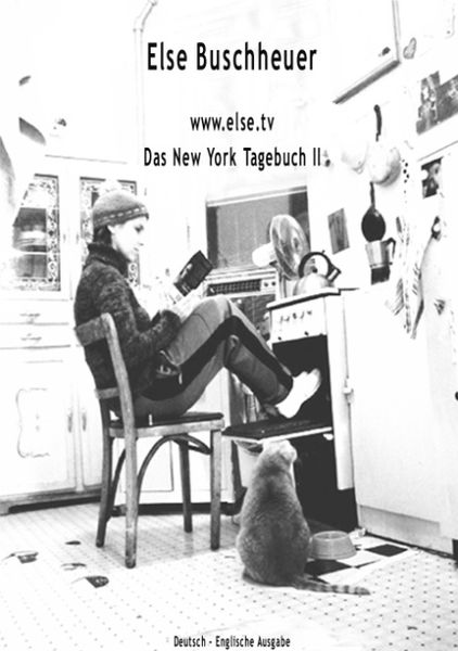 Www.else.tv · Das New York Tagebuch II, Taschenbuch von Else Buschheuer, BoD – Books on Demand, 9783833400339