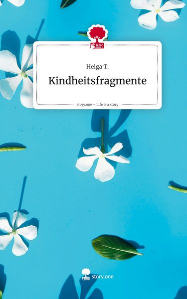 Produktbild: Kindheitsfragmente. Life is a Story - story.one