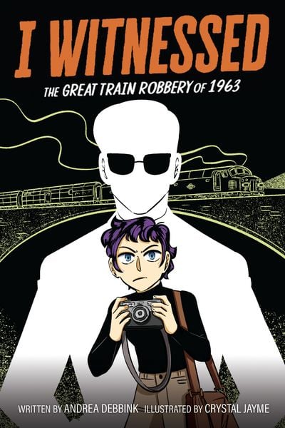 Produktbild: I Witnessed: The Great Train Robbery of 1963