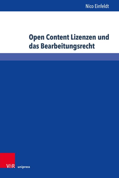 Produktbild: Open Content Lizenzen und das Bearbeitungsrecht