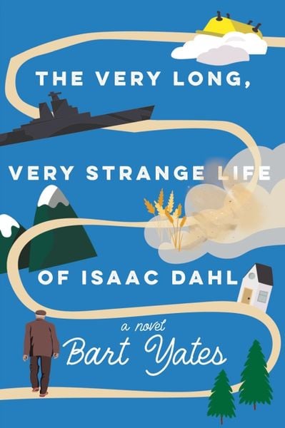 The Very Long, Very Strange Life of Isaac Dahl, Taschenbuch von Bart Yates, Random House N.Y., 9781496750464