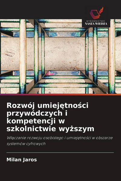 Produktbild: Rozw&oacute;j umiej&iquest;tno&iquest;ci przyw&oacute;dczych i kompetencji w szkolnictwie wy&iquest;szym