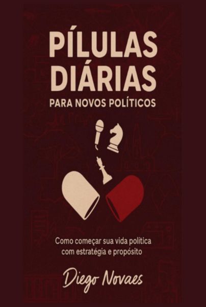 Produktbild: P&iacute;lulas Di&aacute;rias Para Novos Pol&iacute;ticos