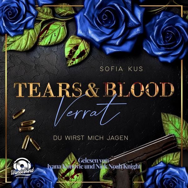 Produktbild: Tears & Blood: Verrat - Mafia Dark Romance