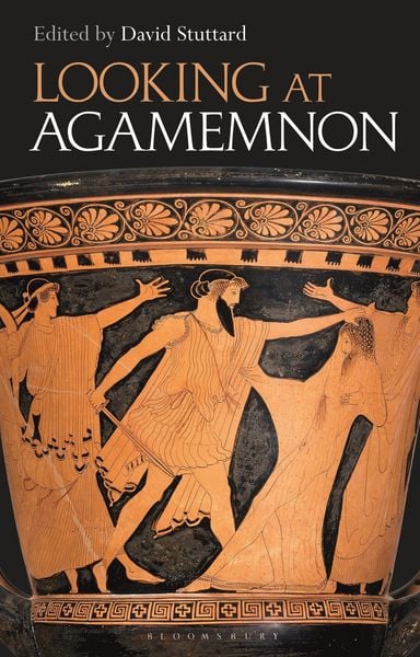 Produktbild: Looking at Agamemnon