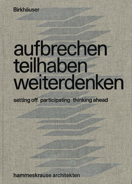 Produktbild: aufbrechen teilhaben weiterdenken / setting out participating thinking ahead