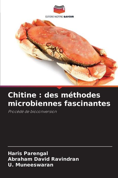 Produktbild: Chitine : des m&eacute;thodes microbiennes fascinantes