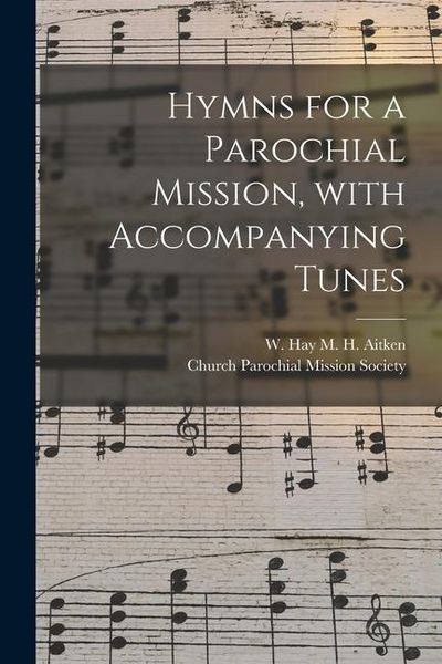 Produktbild: Hymns for a Parochial Mission, With Accompanying Tunes