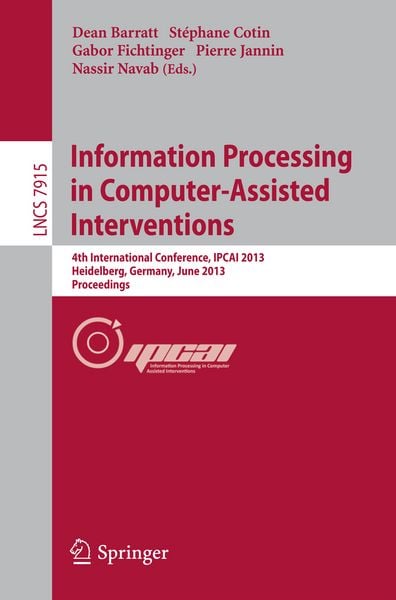Produktbild: Information Processing in Computer-Assisted Interventions
