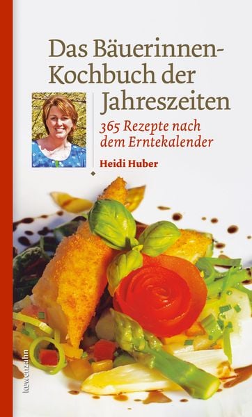 Produktbild: Das B&auml;uerinnen-Kochbuch der Jahreszeiten