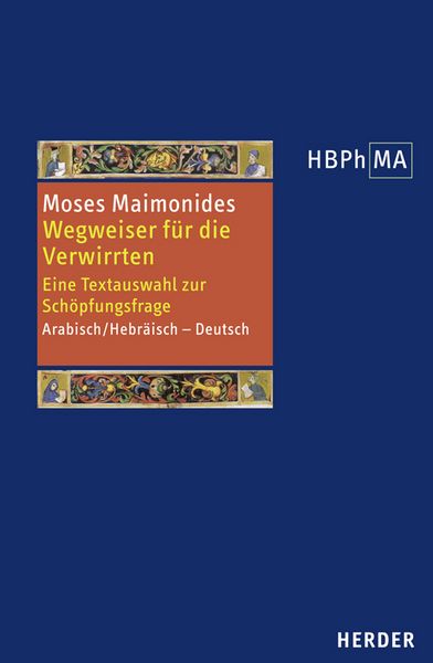 Wegweiser für die Verwirrten, Gebundene Ausgabe von Moses Maimonides, Herder, 9783451287077