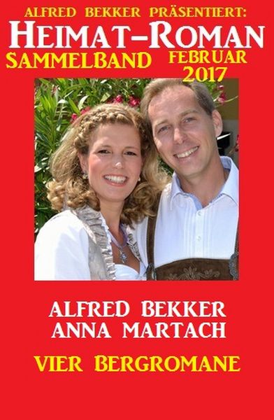 Produktbild: Heimat-Roman Sammelband Februar 2017: Vier Bergromane