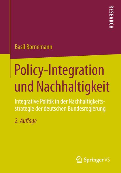 Policy-Integration und Nachhaltigkeit, Taschenbuch von Basil Bornemann, Springer Fachmedien Wiesbaden GmbH, 9783658049003