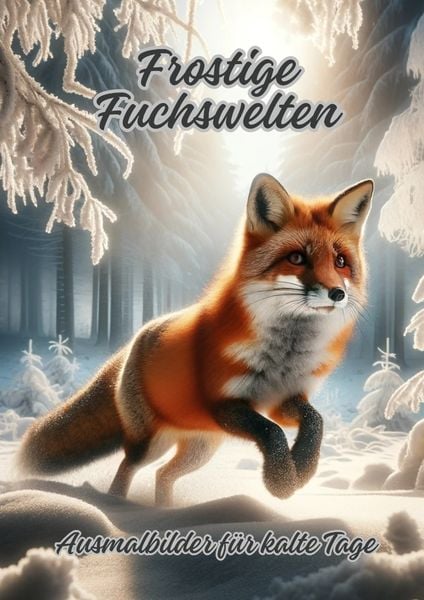 Frostige Fuchswelten