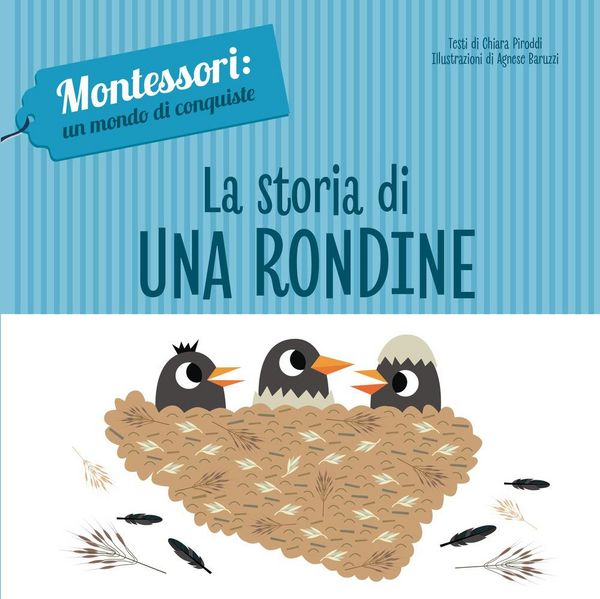 Produktbild: La storia di una rondine. Montessori: un mondo di conquiste