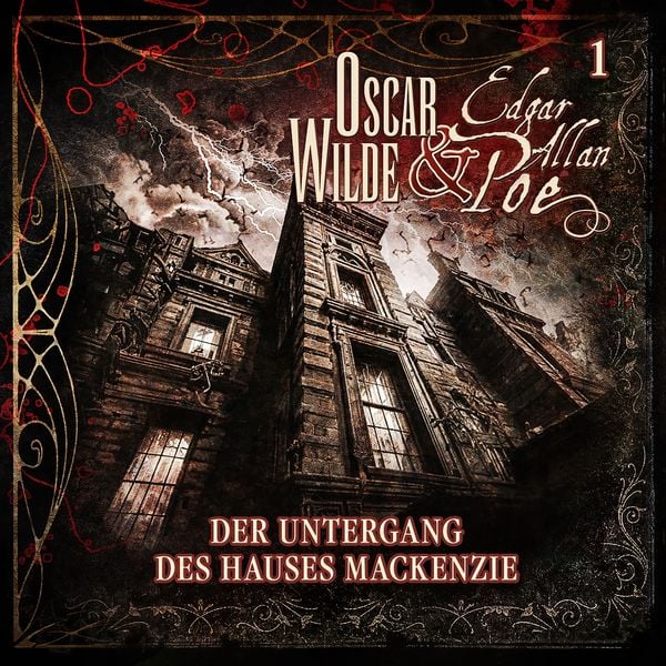 Produktbild: Oscar Wilde und Edgar Allan Poe - Sonderermittler der Krone: 1 - Der Untergang des Hauses Mackenzie