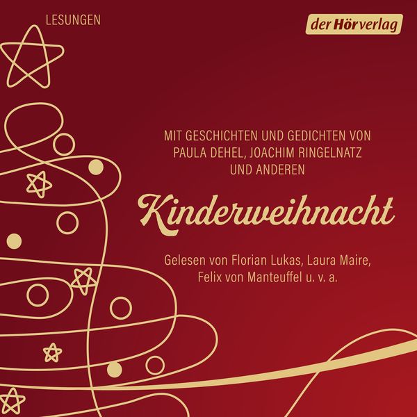 Kinderweihnacht - Joachim Ringelnatz , Paula Dehmel , Hermann Löns , Monika Hunnius , Rudolf G. Binding, Audio, 9783844544381