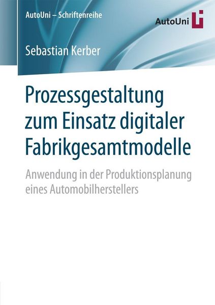 Produktbild: Prozessgestaltung zum Einsatz digitaler Fabrikgesamtmodelle