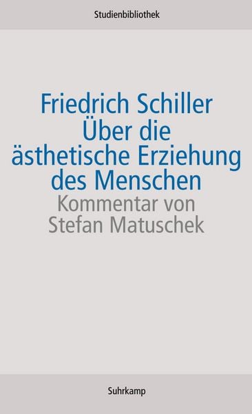 Produktbild: &Uuml;ber die &auml;sthetische Erziehung des Menschen in einer Reihe von Briefen