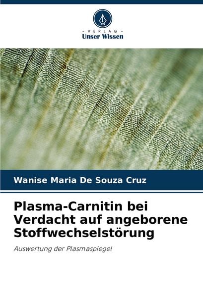 Produktbild: Plasma-Carnitin bei Verdacht auf angeborene Stoffwechselst&ouml;rung