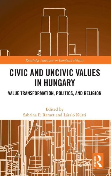 Produktbild: Civic and Uncivic Values in Hungary