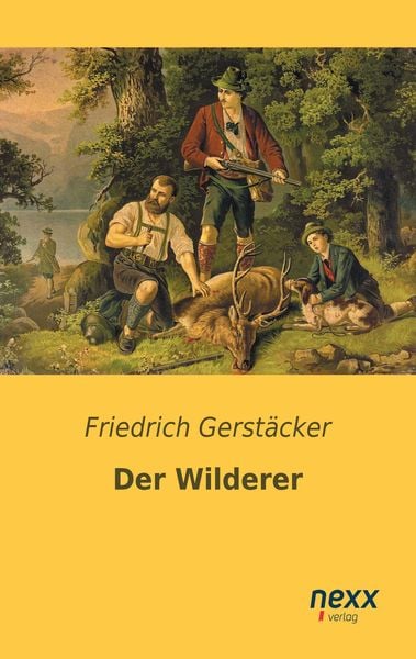 Produktbild: Gerst&auml;cker, F: Wilderer