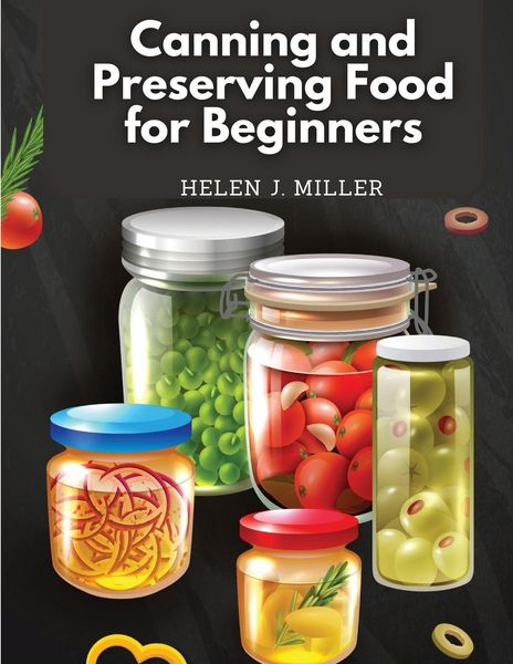Produktbild: Canning and Preserving Food for Beginners