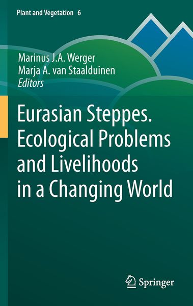 Produktbild: Eurasian Steppes. Ecological Problems and Livelihoods in a Changing World