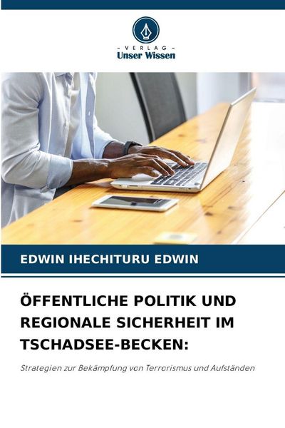 Produktbild: &Ouml;ffentliche Politik und Regionale Sicherheit im Tschadsee-Becken: