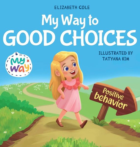 Produktbild: My Way to Good Choices