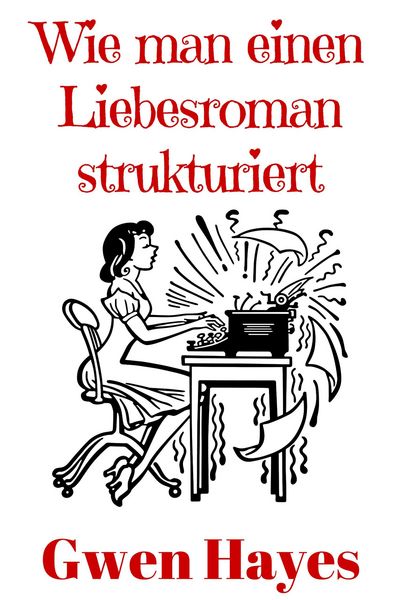 Produktbild: Wie man einen Liebesroman strukturiert