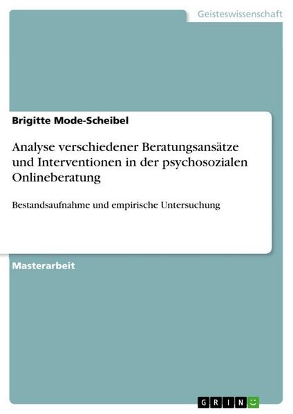 Produktbild: Analyse verschiedener Beratungsans&auml;tze und Interventionen in der psychosozialen Onlineberatung