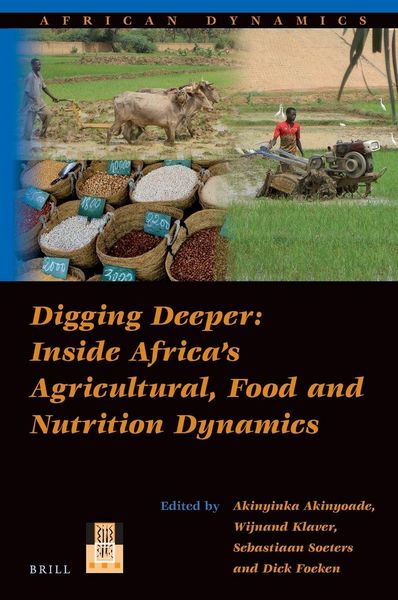 Produktbild: Digging Deeper: Inside Africa's Agricultural, Food and Nutrition Dynamics