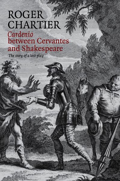 Produktbild: Cardenio Between Cervantes and Shakespeare