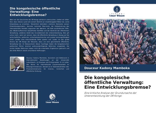 Produktbild: Die kongolesische &ouml;ffentliche Verwaltung: Eine Entwicklungsbremse?
