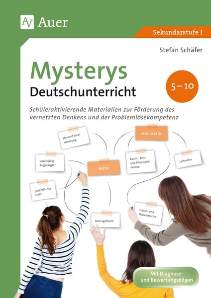 Mysterys Deutschunterricht 5-10, Geheftet von Stefan Schäfer, Auer Verlag in der AAP Lehrerwelt GmbH, 978-3-403-08375-7