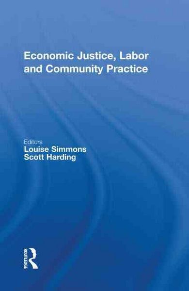 Produktbild: Simmons, L: Economic Justice, Labor and Community Practice