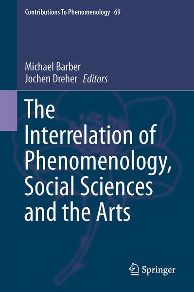 Produktbild: The Interrelation of Phenomenology, Social Sciences and the Arts