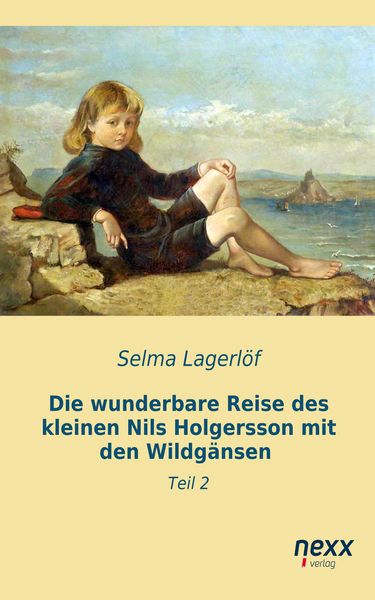 Produktbild: Die wunderbare Reise des kleinen Nils Holgersson mit den Wildg&auml;nsen