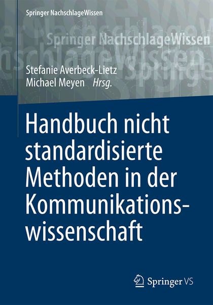 Produktbild: Handbuch nicht standardisierte Methoden in der Kommunikationswissenschaft