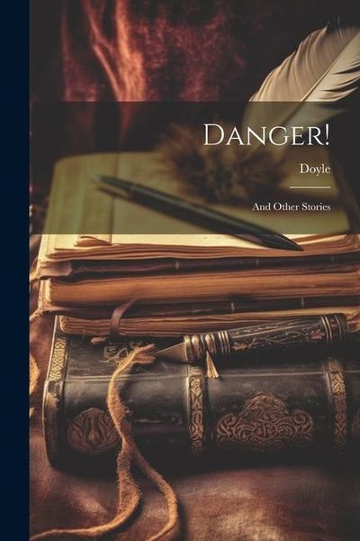 Produktbild: Danger!: And Other Stories