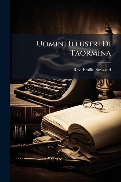 Produktbild: Uomini Illustri Di Taormina