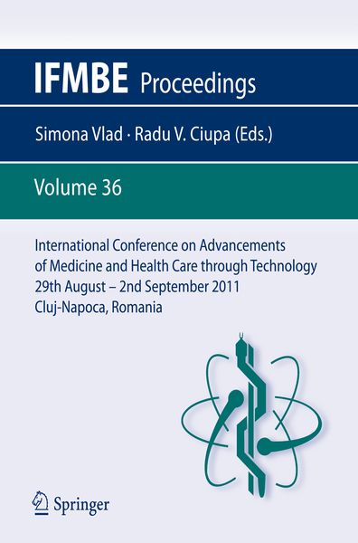 Produktbild: International Conference on Advancements of Medicine and Health Care through Technology; 29th August - 2nd September 2011, Cluj-Napoca, Romania