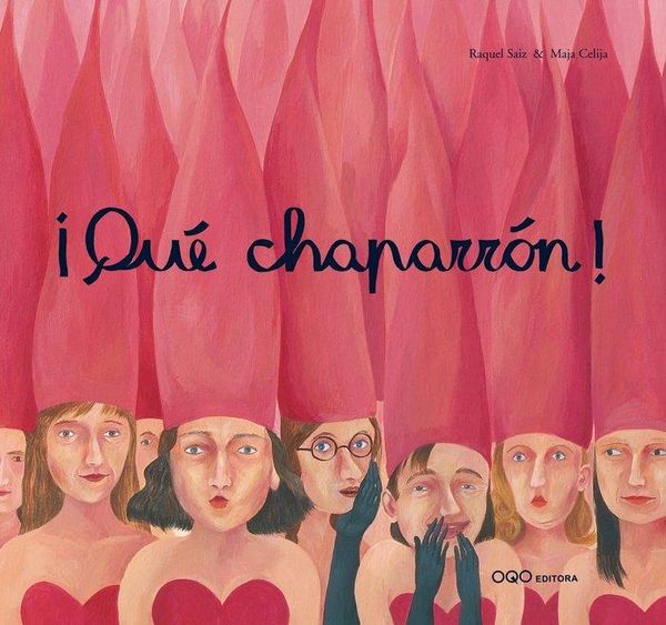Produktbild: S&aacute;iz Abad, R: &iexcl;Qu&eacute; chaparr&oacute;n!