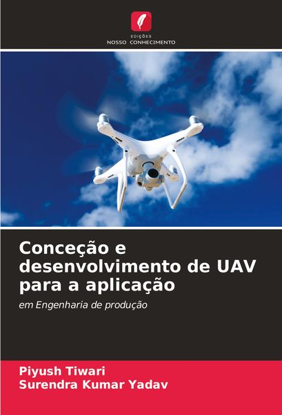 Produktbild: Conce&ccedil;&atilde;o e desenvolvimento de UAV para a aplica&ccedil;&atilde;o