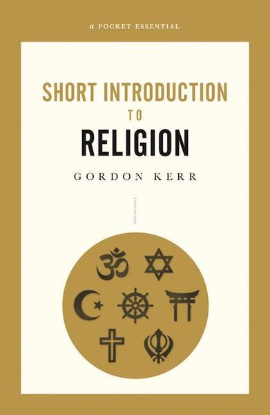 Produktbild: A Pocket Essential Short Introduction to Religion