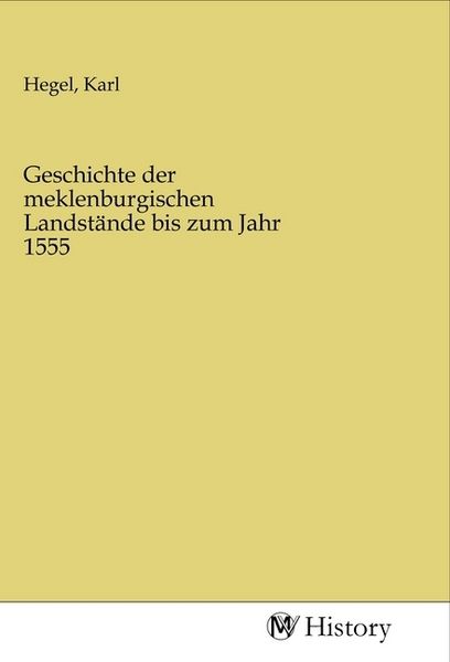 Produktbild: Geschichte der meklenburgischen Landst&auml;nde bis zum Jahr 1555