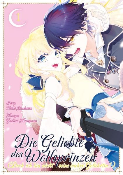 Die Geliebte des Wolfsprinzen – (Doch ich bin nicht seine wahre Gefährtin!) – Band 01